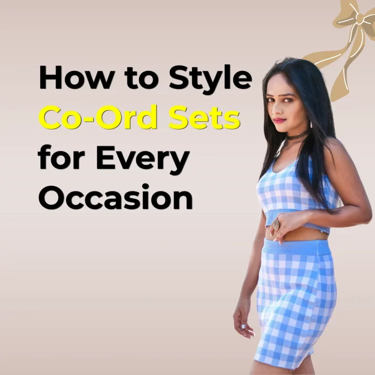 Co Ord Sets for Women: 15 Stylish Ways to Wear Them for Every Occasion
